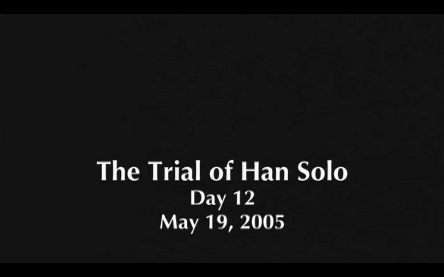 The Trial of Han Solo